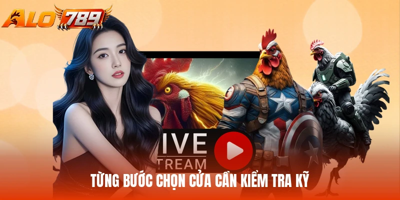 Từng bước chọn cửa cần kiểm tra kỹ